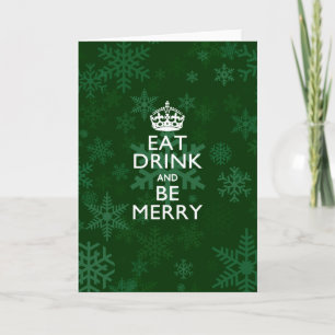 Eat Drink And Be Merry Green Accent Keep Calm Holiday Card