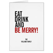 Eat Drink and Be Merry Holiday Greeting Card (Front)