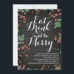 Eat Drink and be Merry Holly Berries Holiday Party Invitation<br><div class="desc">Little Bayleigh.</div>