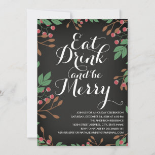 Eat Drink and be Merry Holly Berries Holiday Party Invitation