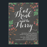 Eat Drink and be Merry Holly Berries Holiday Party Invitation<br><div class="desc">Little Bayleigh.</div>