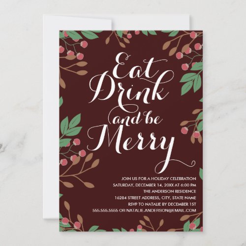 Eat Drink and be Merry Holly Berries Holiday Party Invitation