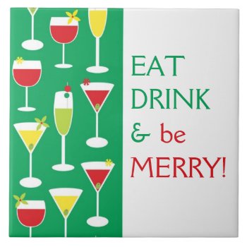 Eat Drink And Be Merry Large Tile Trivet by pmcustomgifts at Zazzle