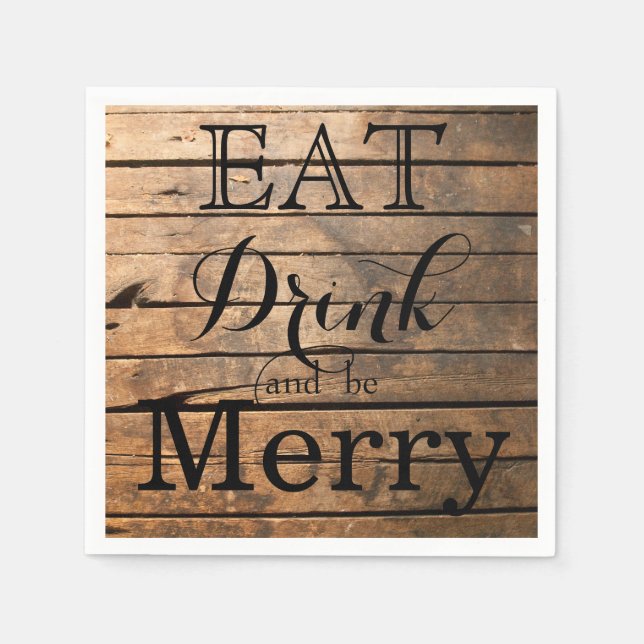 Eat Drink and be Merry Napkins (Front)
