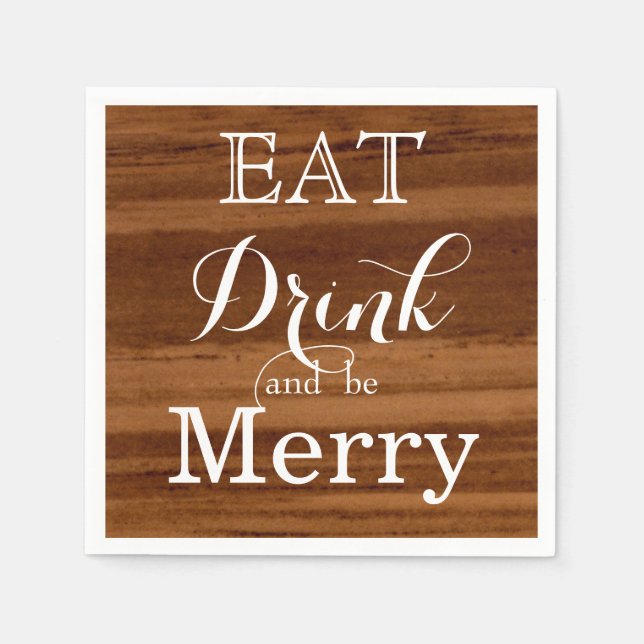 Eat Drink and be Merry Napkins (Front)