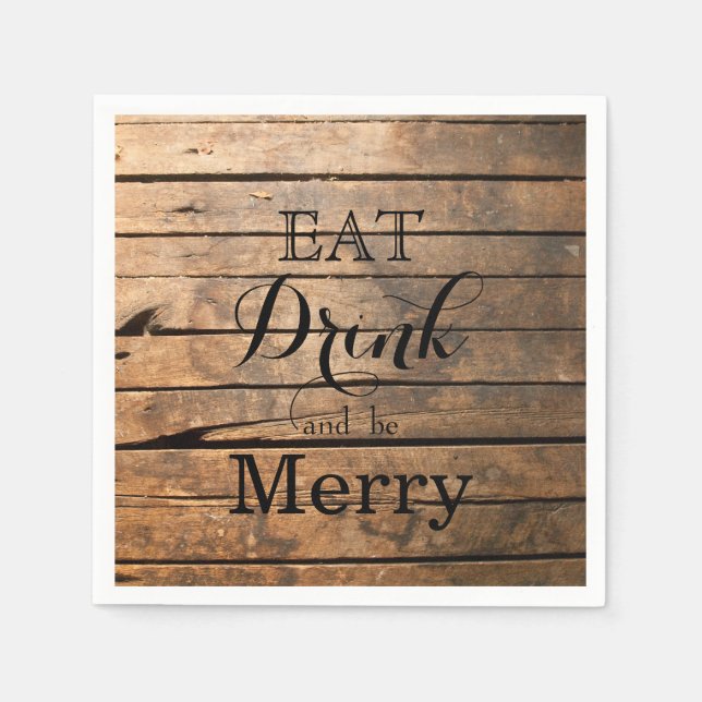 Eat Drink and be Merry Paper Napkins (Front)