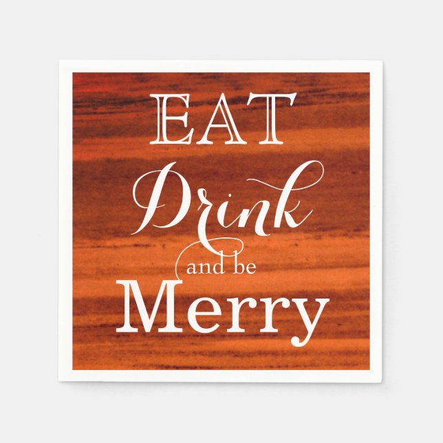 Eat Drink and be Merry Paper Napkins (Front)
