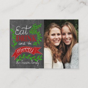 Eat  Drink And Be Merry Photo Card by PortoSabbiaNatale at Zazzle