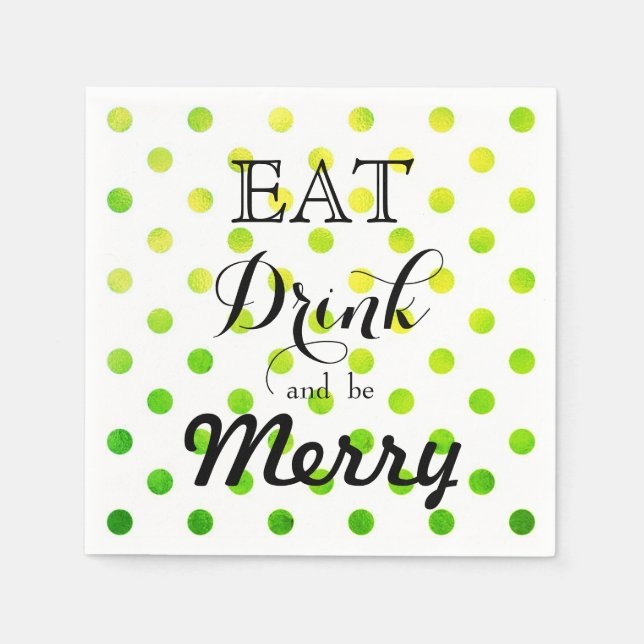 Eat Drink and be Merry | polka dot pattern Paper Napkins (Front)