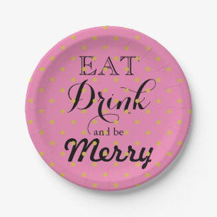 Eat Drink and be Merry polka dot pattern Paper Plates