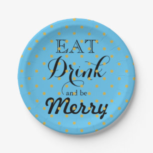 Eat Drink and be Merry polka dot pattern Paper Plates