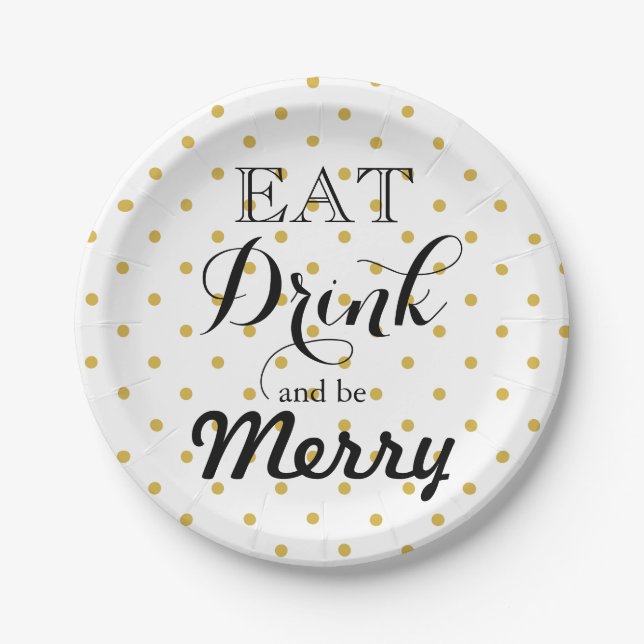 Eat Drink and be Merry | polka dot pattern Paper Plates (Front)
