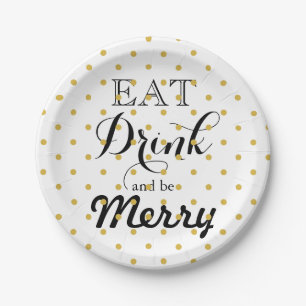 Eat Drink and be Merry polka dot pattern Paper Plates