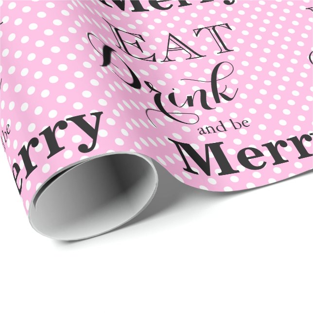 Eat Drink and be Merry | polka dot pattern Wrapping Paper (Roll Corner)