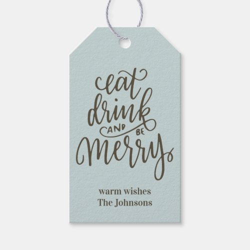 Eat Drink and be Merry Script Trypography Green Gift Tags