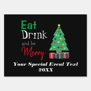 Eat, Drink, and be Merry Sign