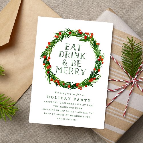 Eat Drink and Be Merry Wreath Holiday Party Invitation