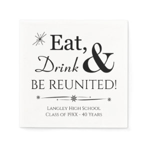 Eat Drink and Be Reunited Retro Class Reunion Napkins