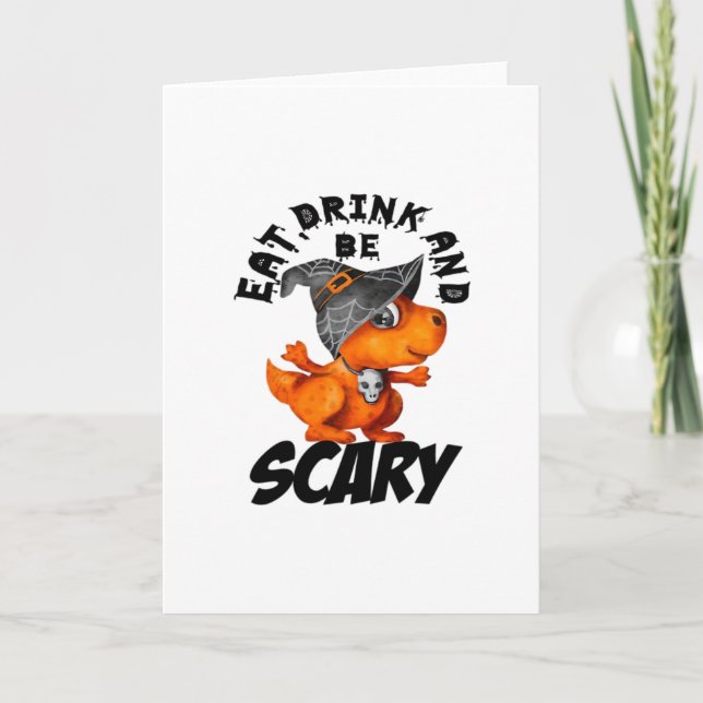 Eat Drink And Be Scared Funny Quote Card (Front)