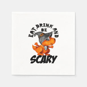 Eat Drink And Be Scared Funny Quote Napkins