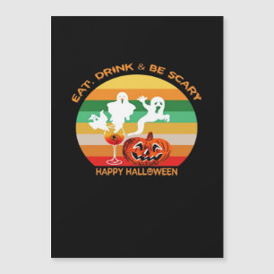 Eat Drink And Be Scary