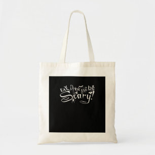 Eat Drink And Be Scary Aesthetic Graphic Trendy Tote Bag