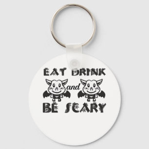 Eat Drink And Be Scary Aesthetic Unique Keychain