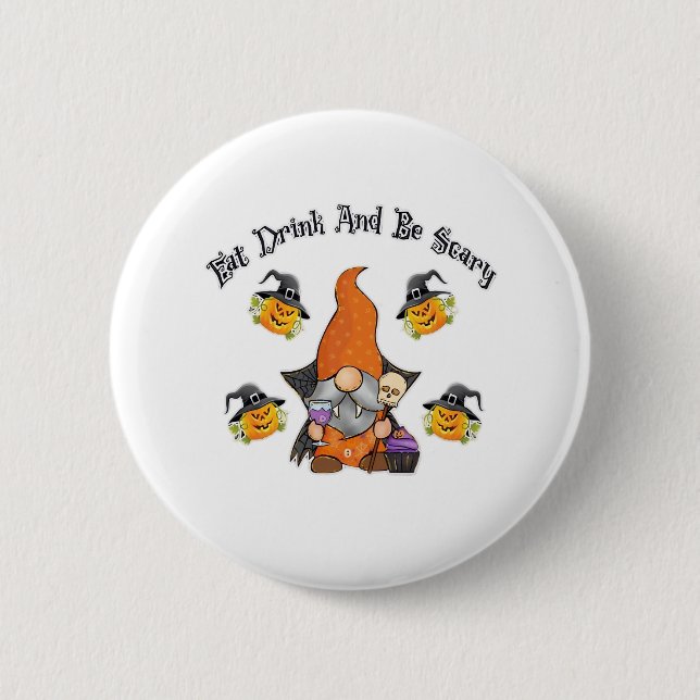 Eat Drink And Be Scary Basic Casual Button (Front)