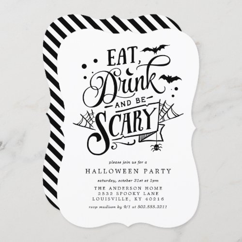 Eat Drink And Be Scary Black Stripes Halloween Invitation