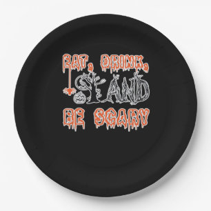 Eat Drink And Be Scary Classic Creative Casual Paper Plates