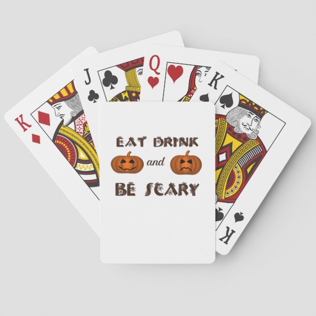 Eat Drink And Be Scary Classic Graphic Poker Cards (Back)