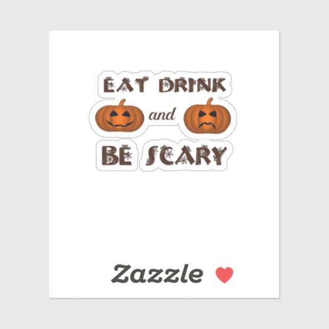 Eat Drink And Be Scary Classic Graphic Sticker (Sheet)