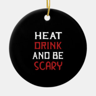 Eat Drink And Be Scary Creative Casual Ceramic Ornament