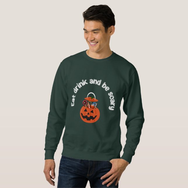 Eat, Drink and Be Scary Deep Forest Sweatshirt (Front Full)