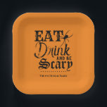 Eat Drink and be Scary Family Halloween Party Paper Plates<br><div class="desc">No need to wait for Halloween; you can be scary anytime with this custom paper plates . Party time is so much more frightful when you serve food and drinks with this dreadfully designed custom plates. Don't forget to customize the bottom with your family name, or any other text your...</div>
