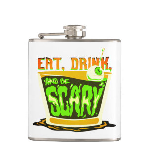 Eat drink and be scary flask