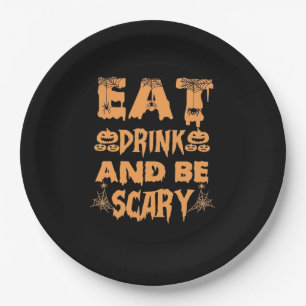 Eat Drink And Be Scary Funny Design Paper Plates