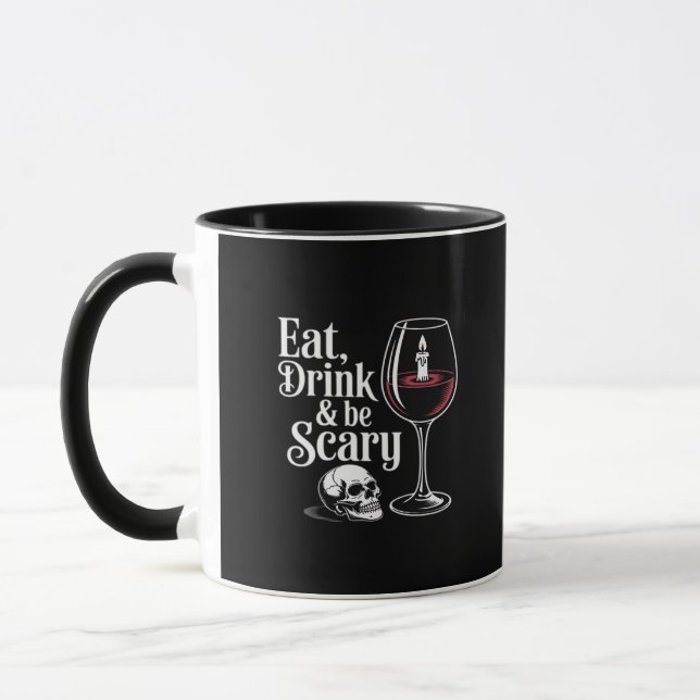 Eat Drink And Be Scary Funny Quote Modern Look Mug (Left)