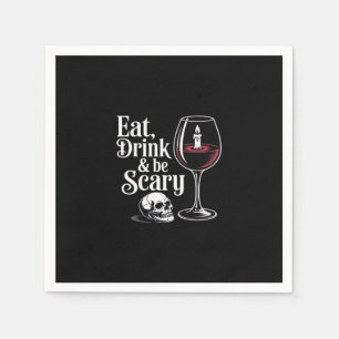 Eat Drink And Be Scary Funny Quote Modern Look Napkins