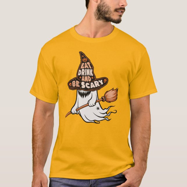 Eat, Drink, and Be Scary Ghost Witch Hat Halloween T-Shirt (Front)