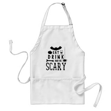eat drink and be scary halloween adult apron