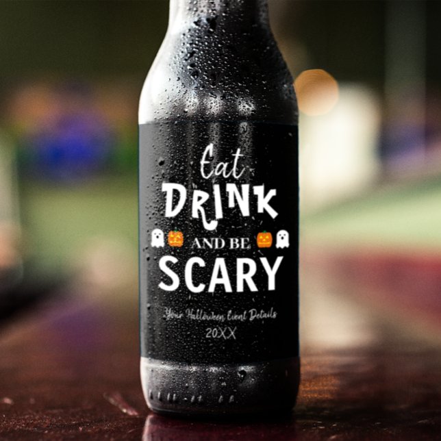 Eat, Drink and Be Scary Halloween Beer Bottle Label (Creator Uploaded)