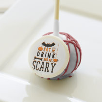 eat drink and be scary halloween cake pops