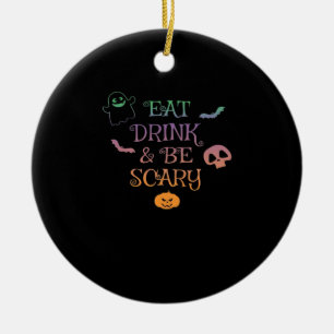 Eat Drink And Be Scary Halloween Classic Vintage G Ceramic Ornament