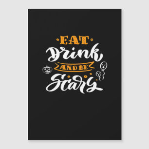 Eat Drink And Be Scary Halloween Creative Casual