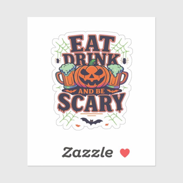 Eat Drink And Be Scary Halloween Design Creative S Sticker (Sheet)