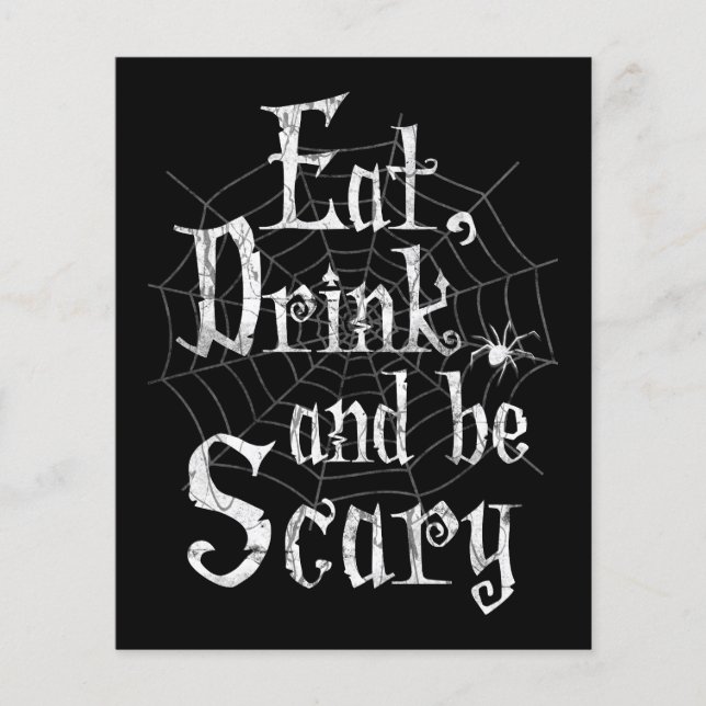 Eat, Drink and be Scary Halloween Funny Spider Web Flyer (Front)