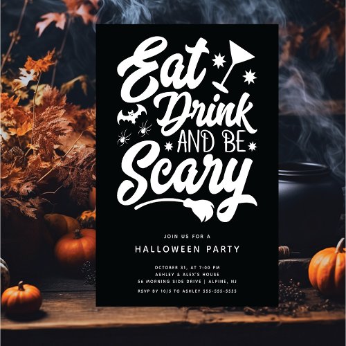 Eat Drink And Be Scary Halloween Invitation