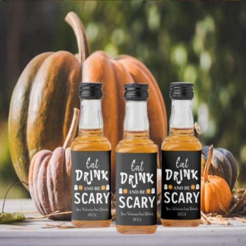 Eat Drink and Be Scary Halloween Liquor Bottle Label