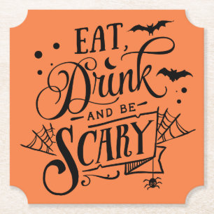 Eat Drink And Be Scary Halloween Paper Coaster
